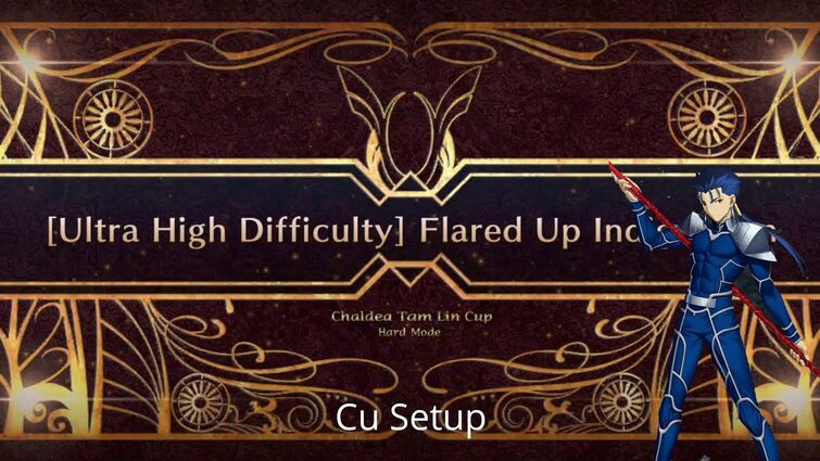 [FGO NA] Chaldea Tam Lin Cup Asvatthaman Exhibition Quest — Cu Setup