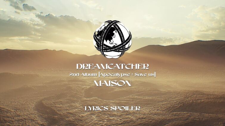 Dreamcatcher – MAISON Lyrics