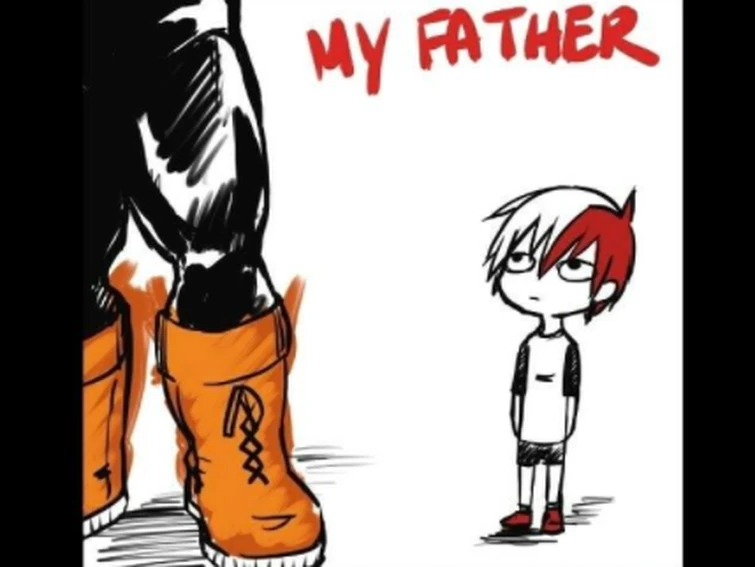 MHA ft Shoto Todoroki in "I Hate You Dad" Fandom