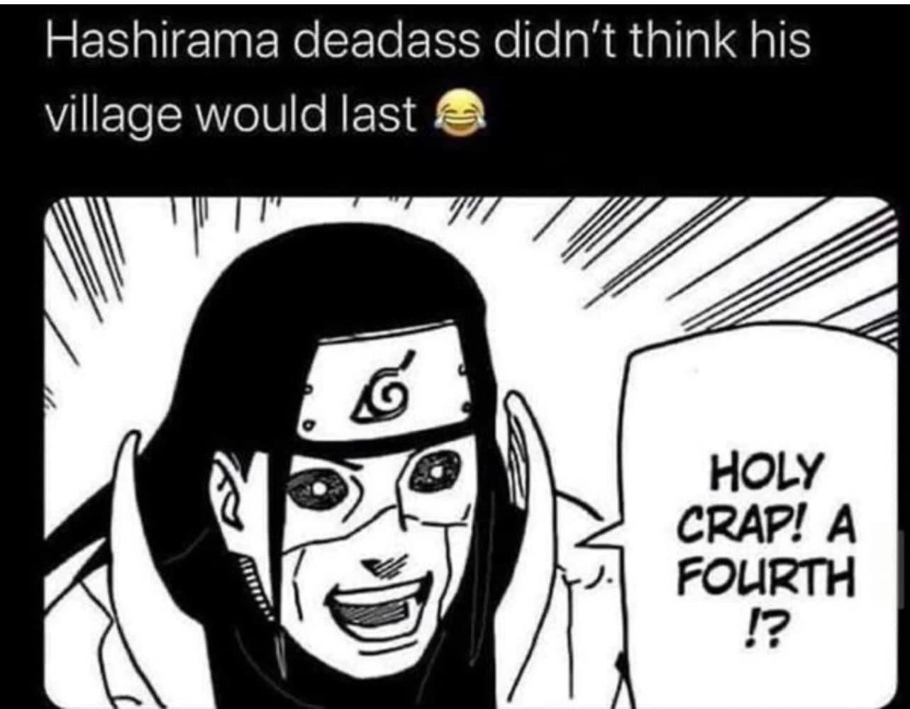 Just a reminder that hashirama genuinely thought the leaf village would