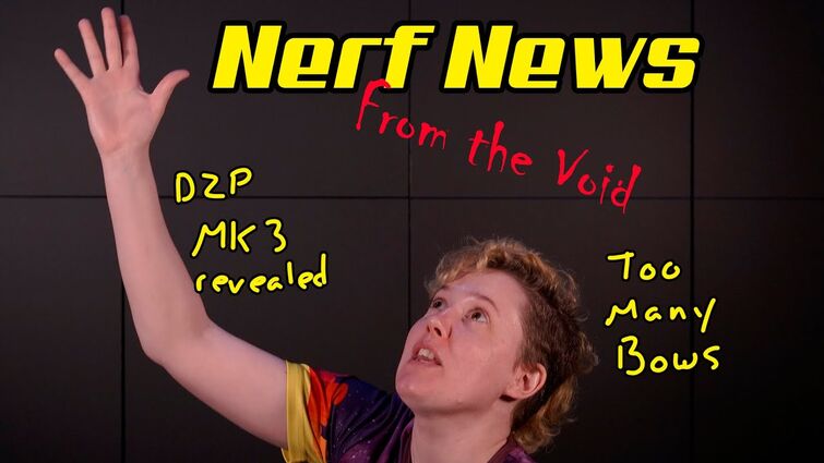 This Week in Nerf EP 119 - Pro Flywheel Blaster DZP MK3, Bows Galore, Mega XL Darts-Now Even Bigger!