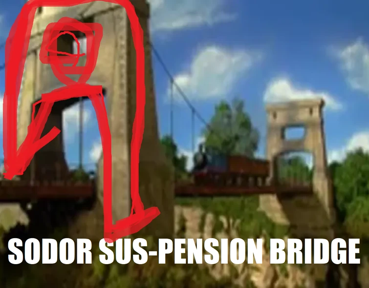 Sus bridge | Fandom