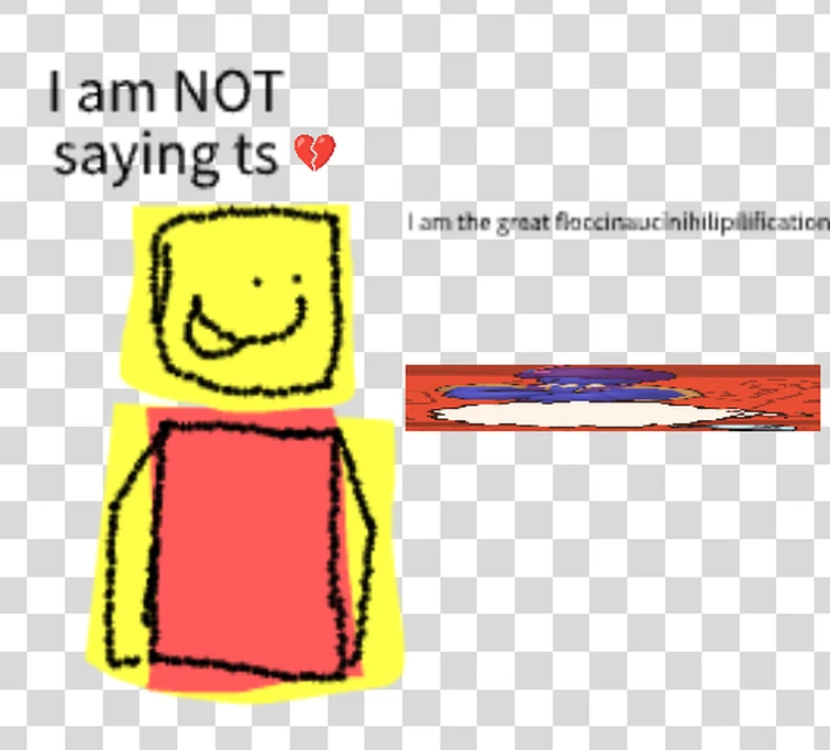 my ahh when i met the great floccinaucinihilipilification | Fandom