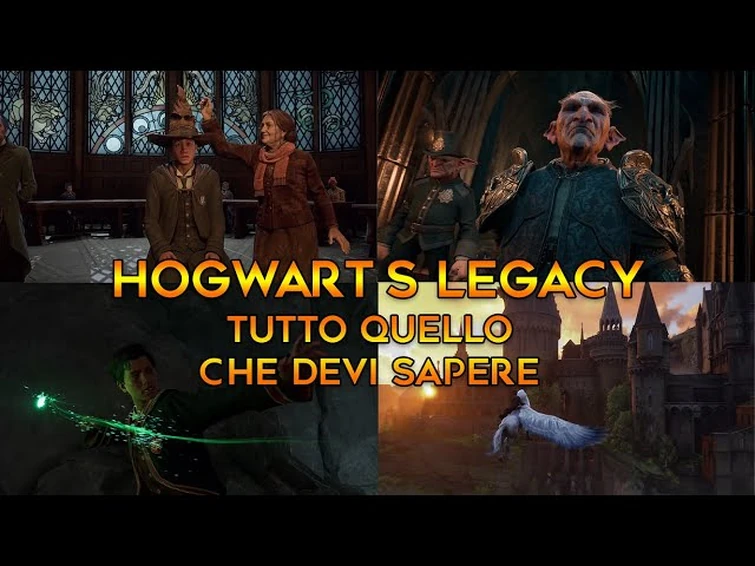 HOGWARTS LEGACY SPIEGATO - TUTTO QUELLO CHE DEVI SAPERE