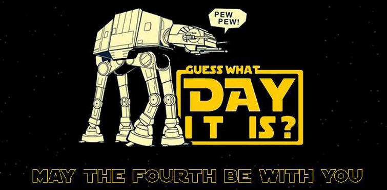 May the 4th Be With You! - I DO Y'ALL