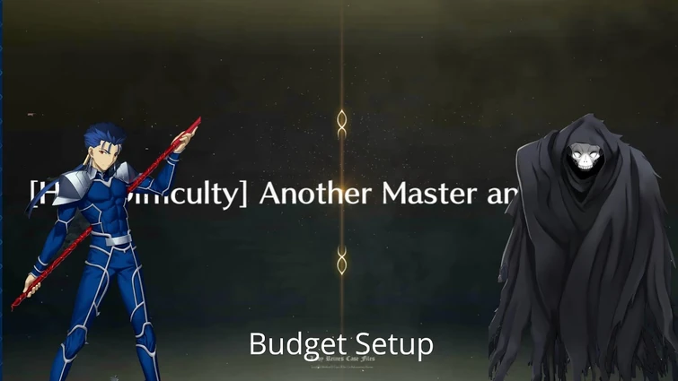 [FGO NA] Lady Reines Case Files Alexander and Waver CQ — Budget Setup