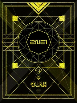 Crush (album) | 2NE1 Wiki | Fandom