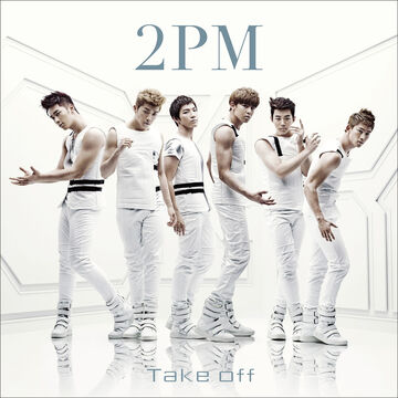 Take off (single) | 2PM Wiki | Fandom