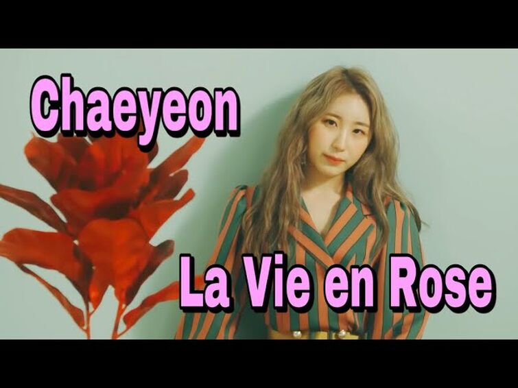 IZ*ONE - La Vie en Rose MV (Chaeyeon focus)