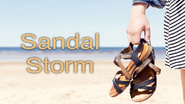 Sandal Storm