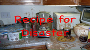 Recipe for Disaster