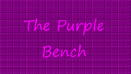 The Purple Bench