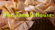 The Tamale House