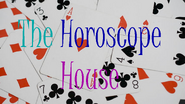 The Horoscope House