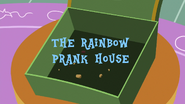 The Rainbow Prank House