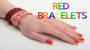 Red Bracelets