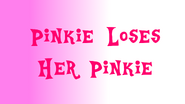 Pinkie Loses Her Pinkie
