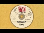 31 minutos - Son pololos (demo)