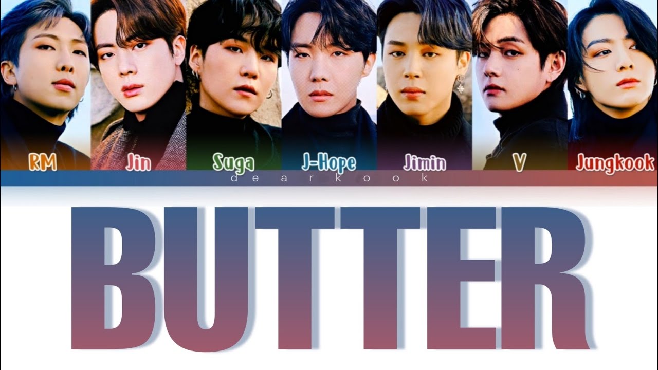 Lyrics butter bts BTS' Lyrics