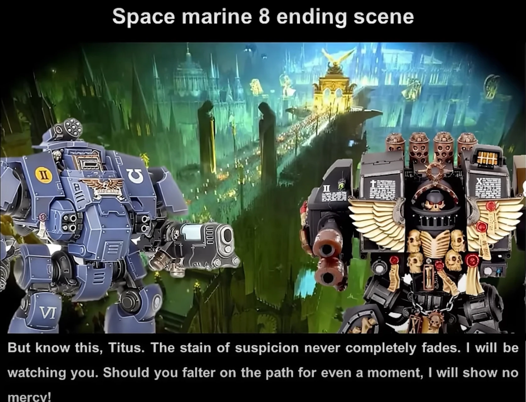 “Even in Death we’ll still be the Enemies to each other, …Leandros ...