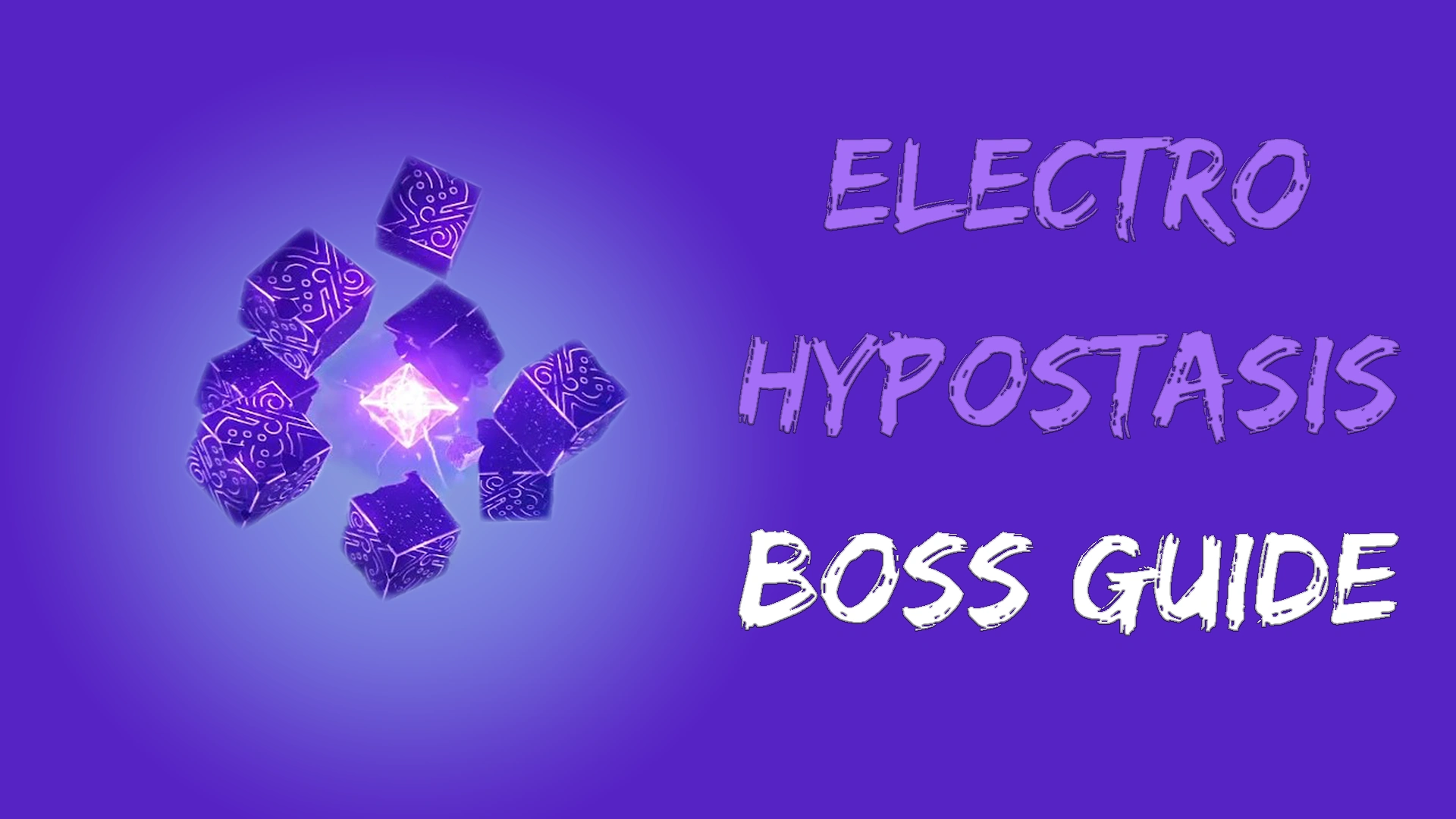 Electro Hypostasis boss guide is now live! Fandom