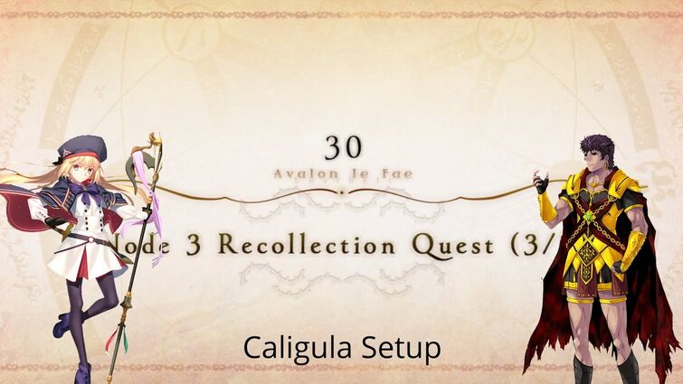 [FGO NA] LB 6 Oberon Recollection Quest — Caligula Setup