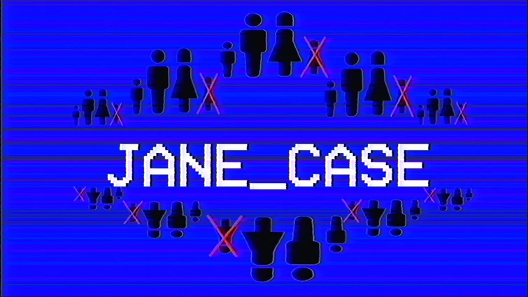 JANE_CASE.MOV - VOLUME-1