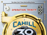 The Cahill Files: Operation Trinity