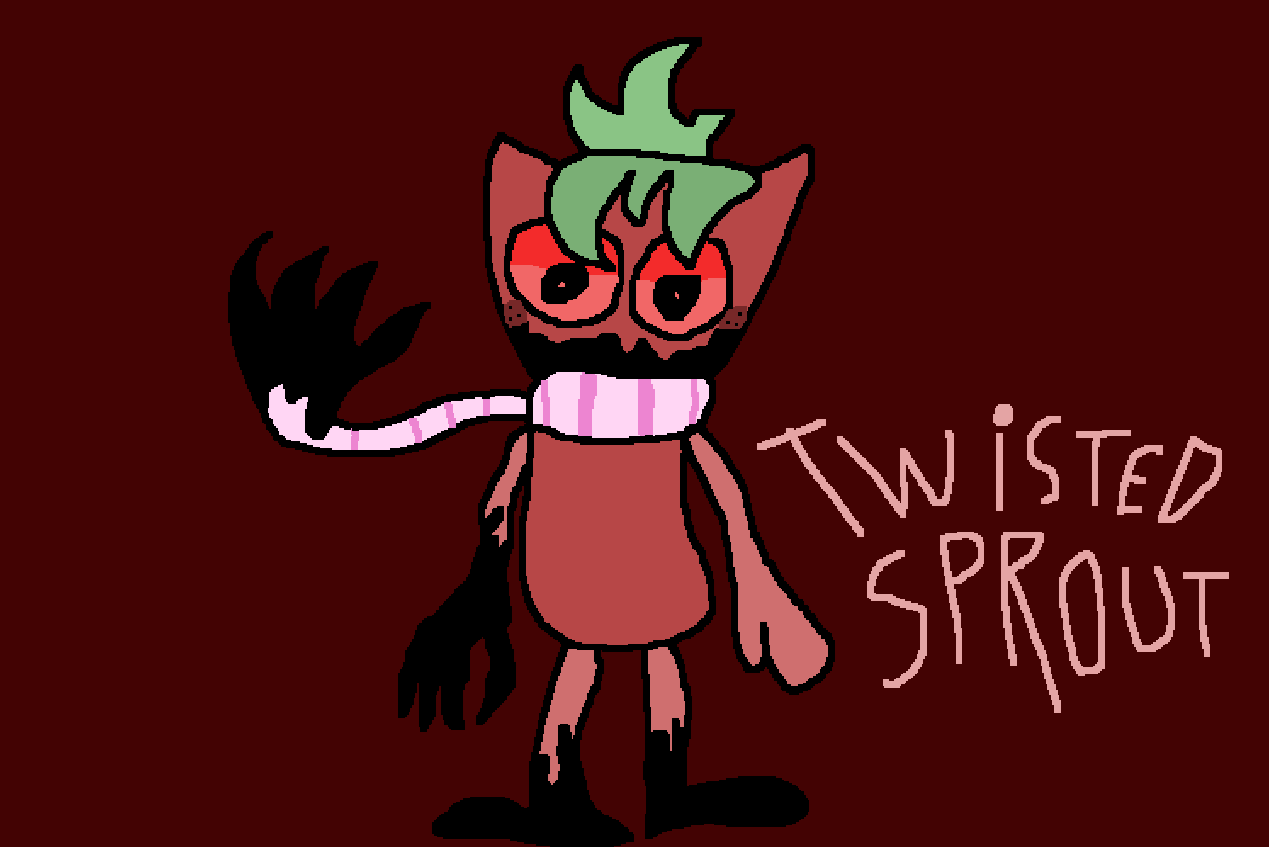 hi i'm new to this wiki + epic twisted sprout concept | Fandom