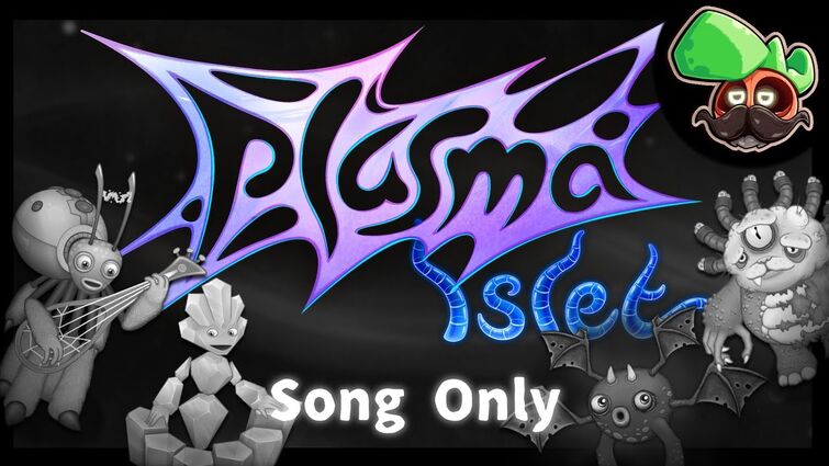 What If: Plasma Islet was a Quad Island instead (Song Only)