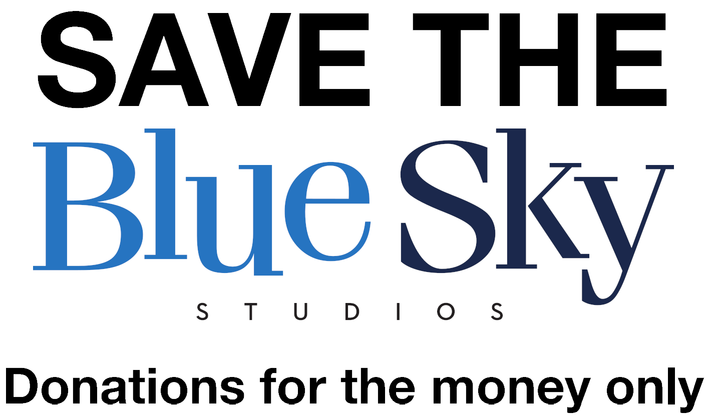 Here is the picture of Save the Blue Sky Studios! Fandom