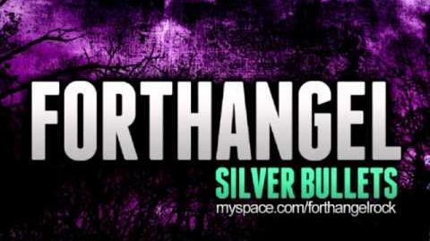 ForthAngel - Silver Bullets