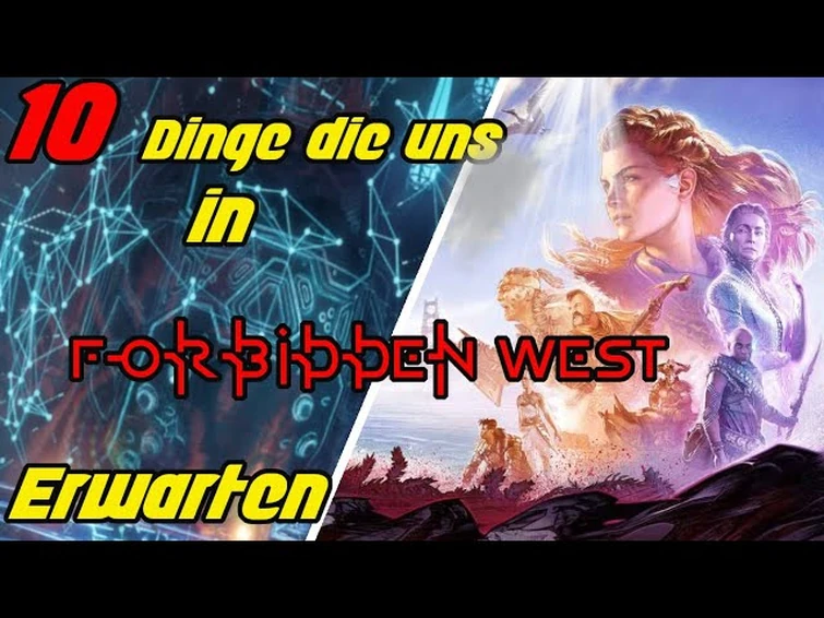Horizon Forbidden West 10 DINGE die uns ERWARTEN könnten