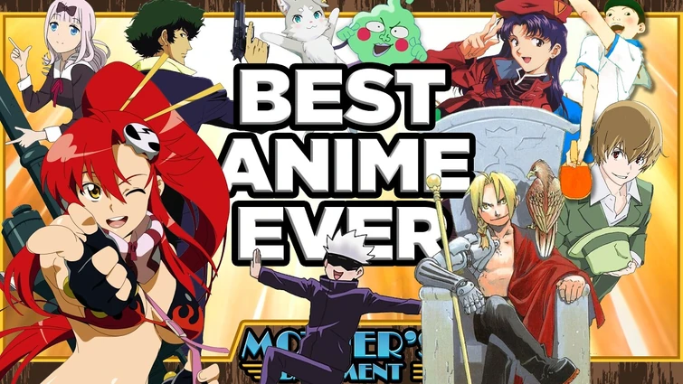 The BEST Anime of All Time - 10th Anniversary