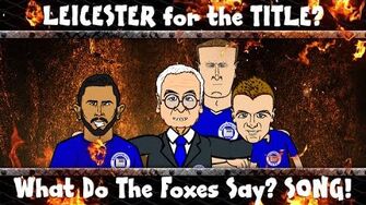 Leicester_City_SONG!_What_do_the_Foxes_Say?_(Vardy,_Mahrez_Title_Parody_Cartoon_Highlights)