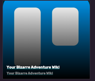 Your Bizarre Adventure Wiki