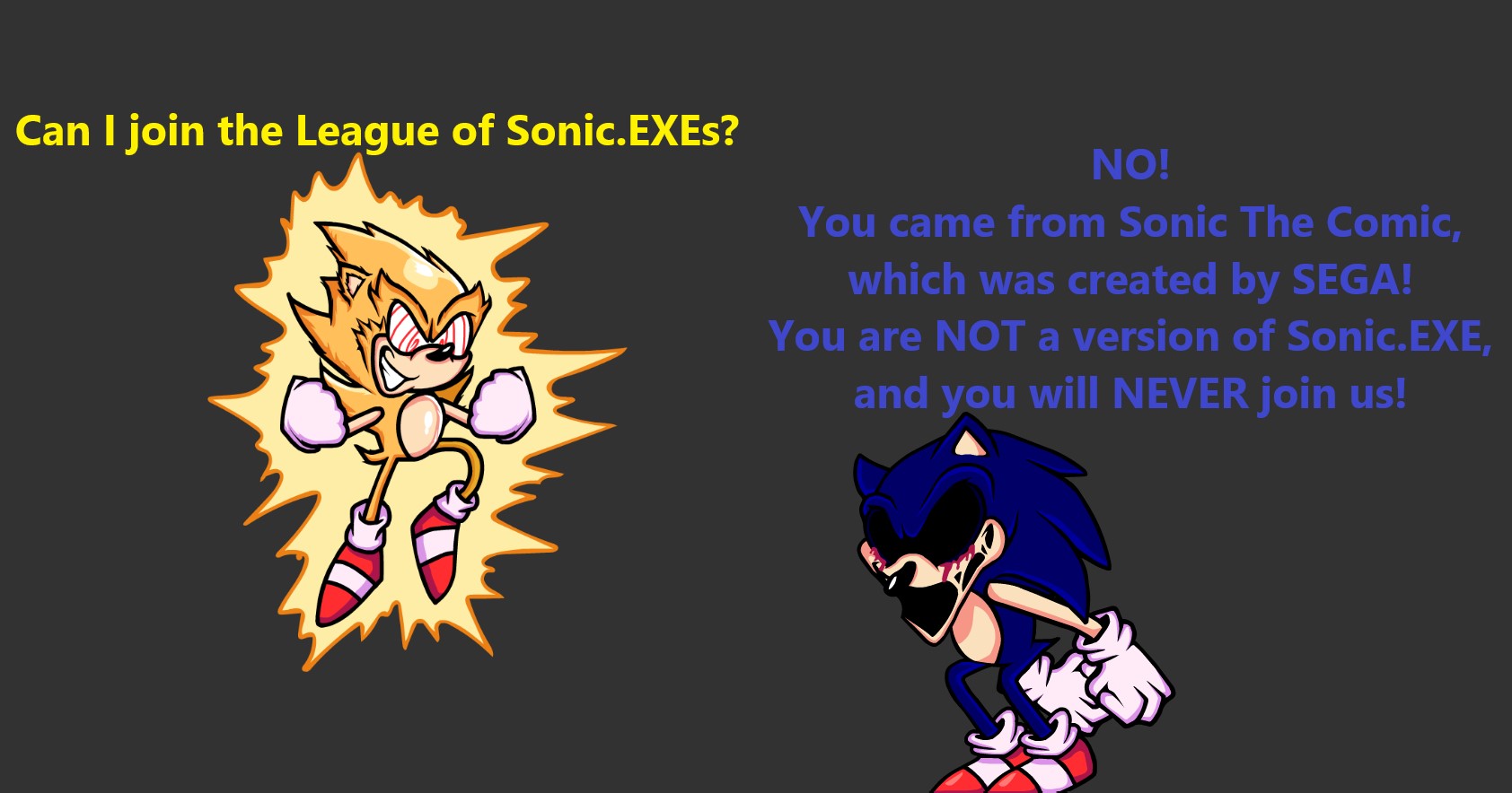 Fleetway Super Sonic insults the other Vs. Sonic.exe 3.0 newcomers