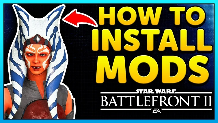 Want To Install Battlefront II Mods?