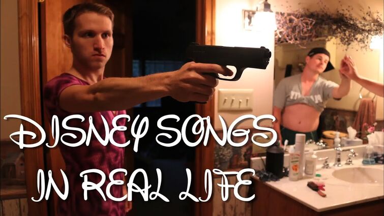 DISNEY SONGS IN REAL LIFE