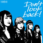 Don't look back! 限定盘 Type-C