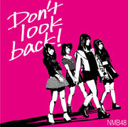 Don't look back! 限定盘 Type-B