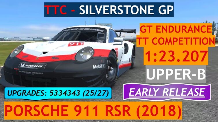 Early Release Lap - Grand Touring Endurance TTC - Porsche 911 RSR (2018) at Silverstone GP