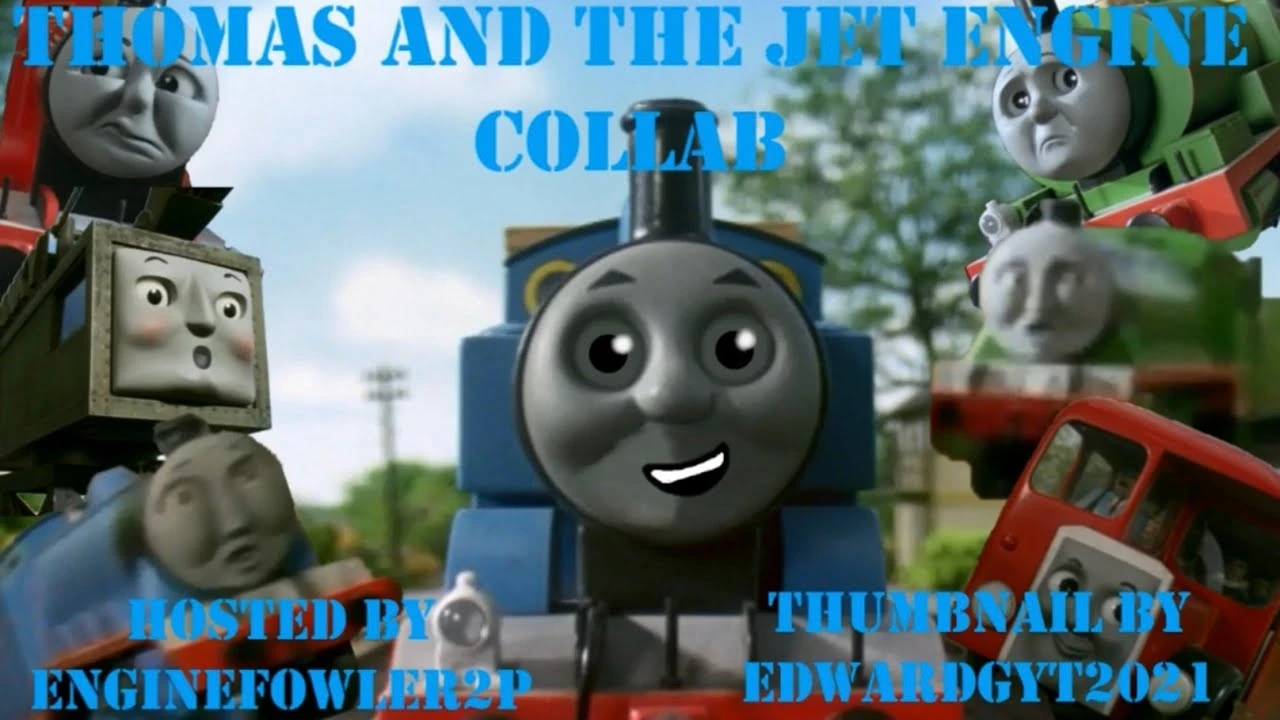 Thomas And The Jet Engine Collab Fandom