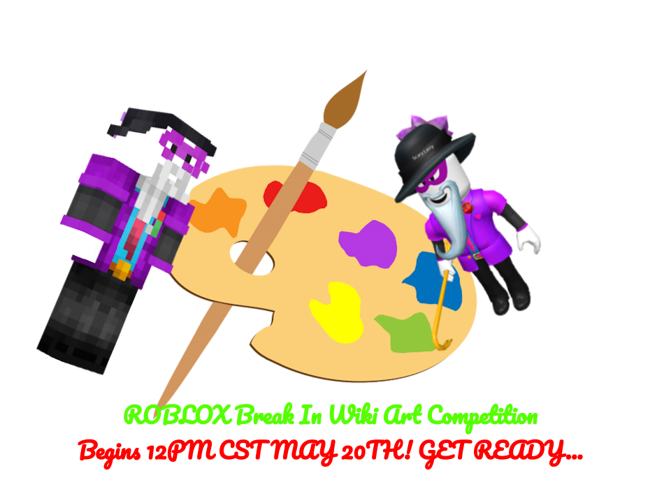 Made A Design For The Art Competition Hope It S Decent Enough Fandom - roblox break in wiki evil ending