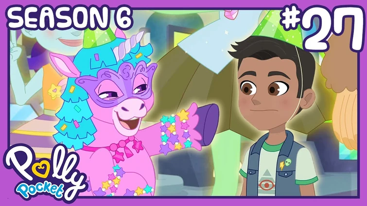 Polly Pocket: Party Animal | Season 6 - Episode 27 | Full Episode | NEW for Youtube