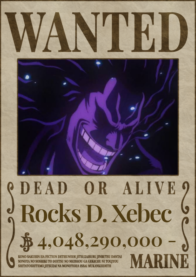 Rocks D. Xebec , a man who wanted to become the King of the World