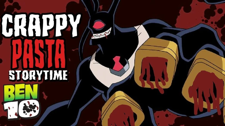ben 10 react to creepypasta