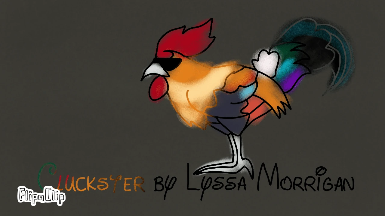 Cluckster FlipaClip animation by Lyssa Morrigan Fandom