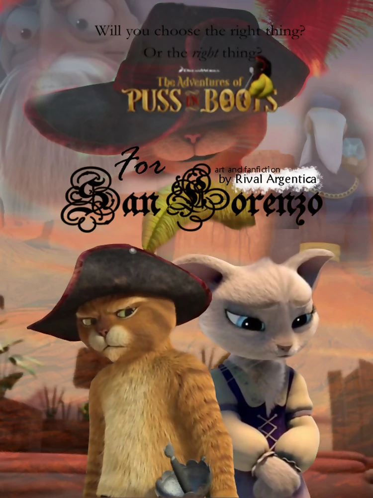 A Puss/Dulcinea fanfic of epic proportions D Fandom