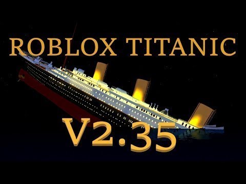 Roblox Titanic Roblox Wikia Fandom Releasetheupperfootage Com - user blogdoraemonbrroblox titanic screenshots roblox